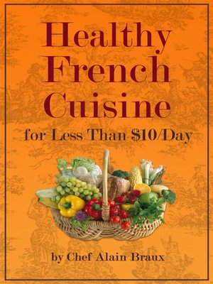 cover image of Healthy French Cuisine For Less Than $10/Day
